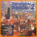 neuveden: CD Staropražské písničky 2.
