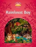 Arengo Sue: Classic Tales 2 Rainforest Boy with Audio Mp3 Pack (2nd)