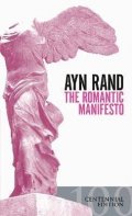 Randová Ayn: The Romantic Manifesto: A Philosophy of Literature(Revised Edn)