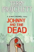 Pratchett Terry: Johnny and the Dead