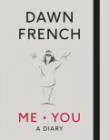 Frenchová Dawn: ME.YOU : A Diary
