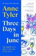 Tylerová Anne: Three Days in June