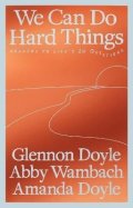 Doyle Glennon: We Can Do Hard Things