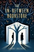 Underhill Edward: The In-Between Bookstore