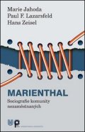 kolektiv autorů: Marienthal: Sociografie komunity nezaměstnaných