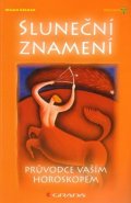 Gelnar Milan: Sluneční znamení - Průvodce vaším horoskopem