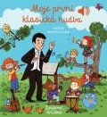 Collet Emilie: Moje první klasická hudba - Zvuková knížka