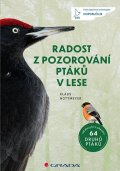Nottmeyer Klaus: Radost z pozorování ptáků v lese