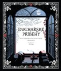 kolektiv autorů: Duchařské příběhy - Hrůzostrašné povídky viktoriánské éry