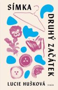 Hušková Lucie: Símka: Druhý začátek