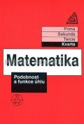 Herman Jiří: Matematika pro nižší ročníky víceletých gymnázií - Podobnost a funkce úhlu 