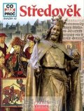 von Peschke Hans-Peter: Středověk - Co, Jak, Proč? - svazek 42
