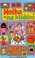 Wilsonová Jacqueline: Holka na hlídání