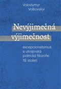 : Nevýjimečná výjimečnost - Excepcionalismus a ukrajinská politická filozofie