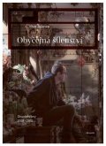 Zelenka Petr: Obyčejná šílenství - Divadelní hry 2001–2012