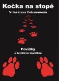 Felcmanová Vítězslava: Kočka na stopě