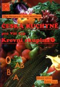 Momčilová Pavla: Krevní skupina 0 - Česká kuchyně pro Váš typ - 2. vydání