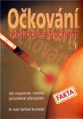 Buchwald Gerhard: Očkování - obchod se strachem