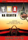 Satter David: Tma na úsvitu - Nástup ruského zločinného státu
