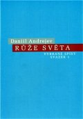 Andrejev Daniil: Růže světa