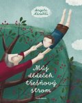 Nanneti Angela: Můj dědeček třešňový strom
