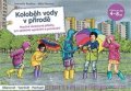Boetius Jeanette, Penava Mile: Koloběh vody v přírodě - Naučné obrázkové příběhy pro společné vyprávění a