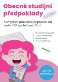 kolektiv autorů: Obecné studijní předpoklady - Kompletní průvodce přípravou na testy OSP spo