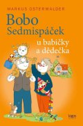 Osterwalder Markus: Bobo Sedmispáček u babičky a dědečka