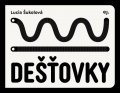 Šukolová Lucia: Dešťovky
