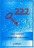 Juránková Vladimíra: 222 cvičení z anglické mluvnice s klíčem