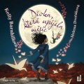 Barnhillová Kelly: Dívka, která upíjela měsíc - CDmp3 (Čte Helena Dvořáková)