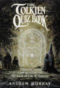 Murray Andrew: The Tolkien Quiz Book