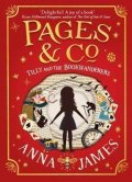 James Anna: Pages & Co.: Tilly and the Bookwanderers