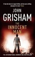 Grisham John: The Innocent Man