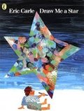 Carle Eric: Draw Me a Star