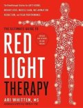 Ari Whitten: Ultimate Guide to Red Light Therapy