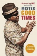 Jay Norman: Mister Good Times