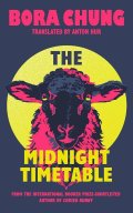 Chung Bora: Midnight Timetable