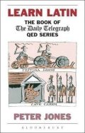 Jones Peter: Learn Latin : The Book of the Daily Telegraph Q.E.D.Series