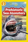 National Geographic Kids: National Geographic Readers Prehistoric Sea Monsters (Level 2)