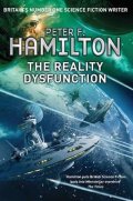Hamilton Peter F.: The Reality Dysfunction