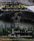 Gaiman Neil: Truth Is Cave in ... Mountains