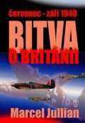 Jullian Marcel: Bitva o Británii - července-září 1940