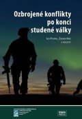 Kříž Zdeněk: Ozbrojené konflikty po konci studené války