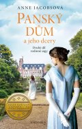 Jacobsová Anne: Panský dům a jeho dcery