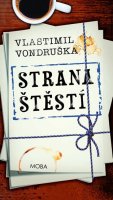 Vondruška Vlastimil: Strana štěstí