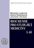 Ledvina Miroslav: Biochemie pro studující medicíny I. a II. díl