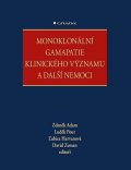 Adam Zdeněk: Monoklonální gamapatie klinického významu a další nemoci