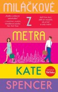 Spencer Kate: Miláčkové z metra