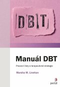 Linehan Marsha M.: Manuál DBT - Pracovní listy a terapeutické strategie